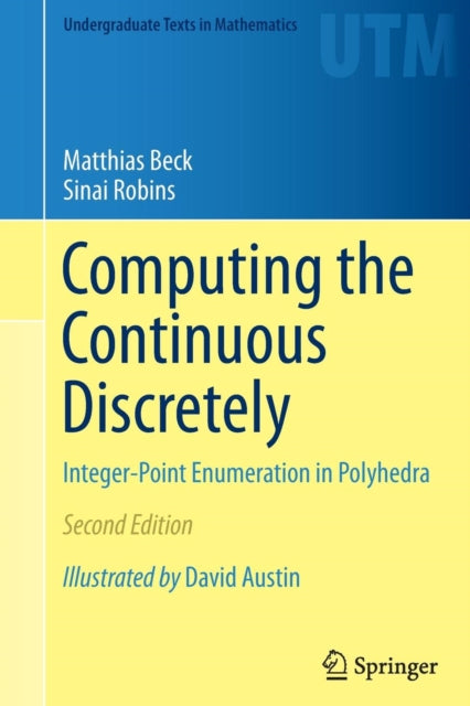 Book cover of: Computing the Continuous Discretely. By: Matthias Beck