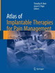 Book cover of: Atlas of Implantable Therapies for Pain Management. By: Timothy R. Deer
