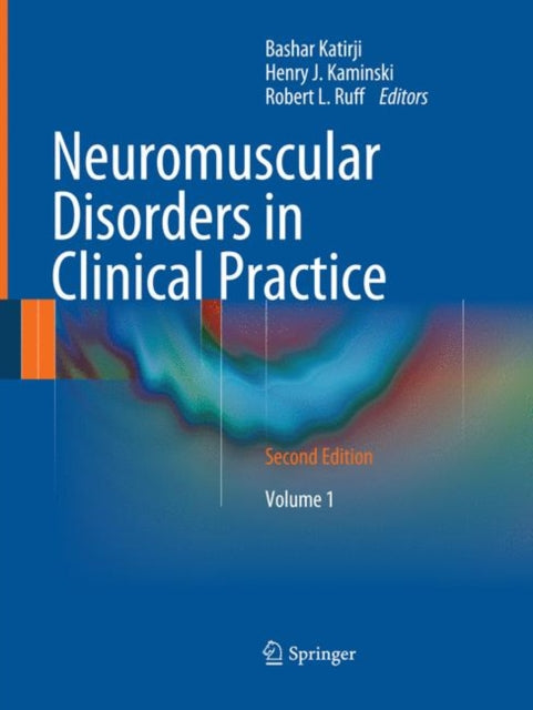 Book cover of: Neuromuscular Disorders in Clinical Practice. By: Bashar Katirji