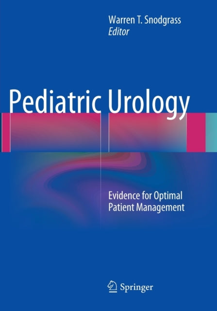 Book cover of: Pediatric Urology. By: Warren T. Snodgrass