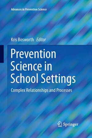 Prevention Science in School Settings