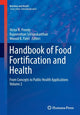 Book cover of: Handbook of Food Fortification and Health. By: Victor R. Preedy