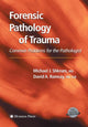 Book cover of: Forensic Pathology of Trauma. By: Michael J. Shkrum