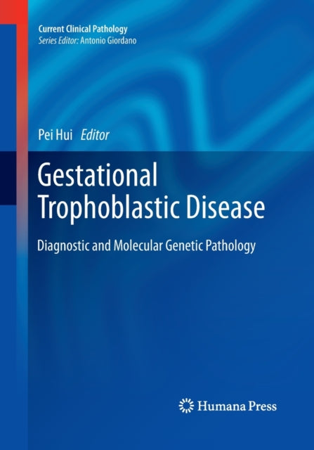 Book cover of: Gestational Trophoblastic Disease. By: Pei Hui