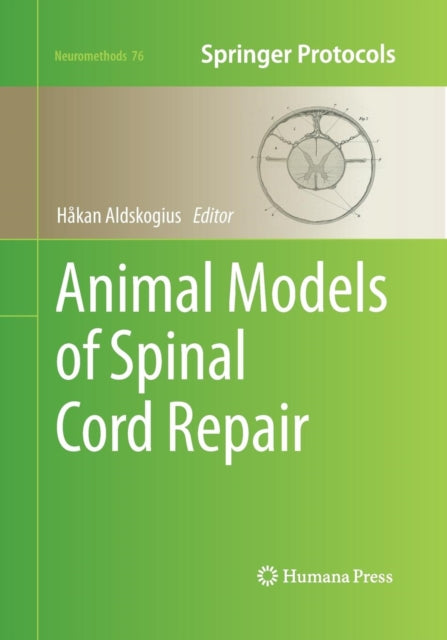 Book cover of: Animal Models of Spinal Cord Repair. By: Håkan Aldskogius
