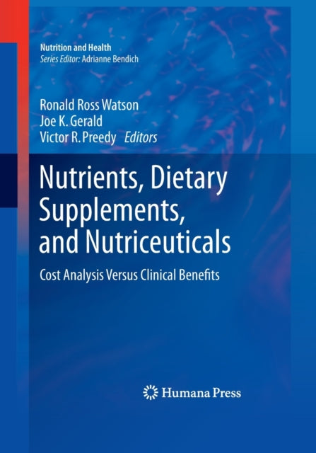 Nutrients, Dietary Supplements, and Nutriceuticals