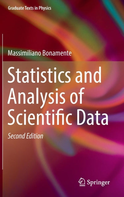 Book cover of: Statistics and Analysis of Scientific Data. By: Massimiliano Bonamente