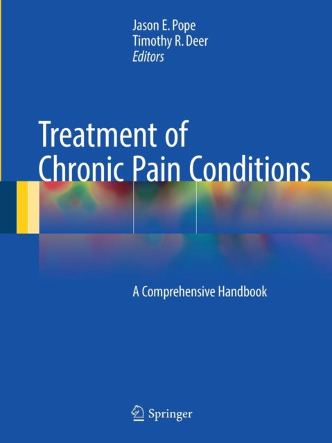 Book cover of: Treatment of Chronic Pain Conditions. By: Jason E. Pope