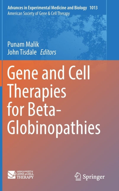 Book cover of: Gene and Cell Therapies for Beta-Globinopathies. By: Punam Malik