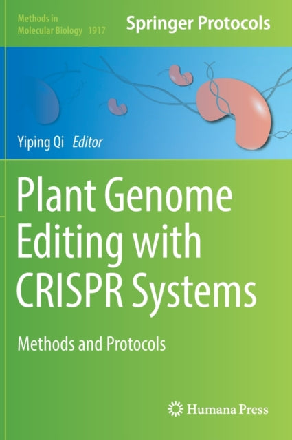 Book cover of: Plant Genome Editing with CRISPR Systems. By: Yiping Qi