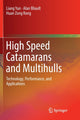 Book cover of: High Speed Catamarans and Multihulls. By: Liang Yun