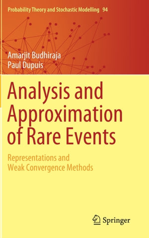 Analysis and Approximation of Rare Events