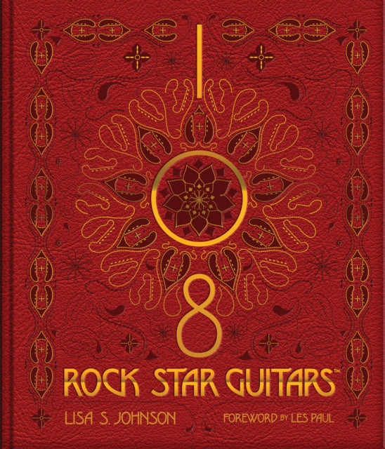 Book cover of: 108 Rock Star Guitars. By: Lisa S. Johnson
