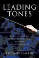 Book cover of: Leading Tones. By: Leonard Slatkin