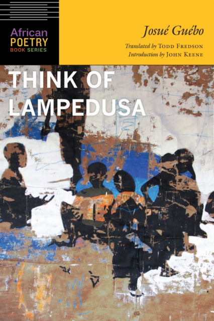 Book cover of: Think of Lampedusa. By: Josué Guébo