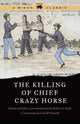 Book cover of: Killing of Chief Crazy Horse. By: Robert A. Clark