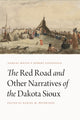 Book cover of: Red Road and Other Narratives of the Dakota Sioux. By: Samuel I. Mniyo