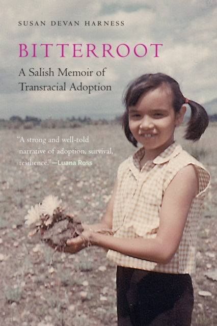 Book cover of: Bitterroot. By: Susan/Devan Harness