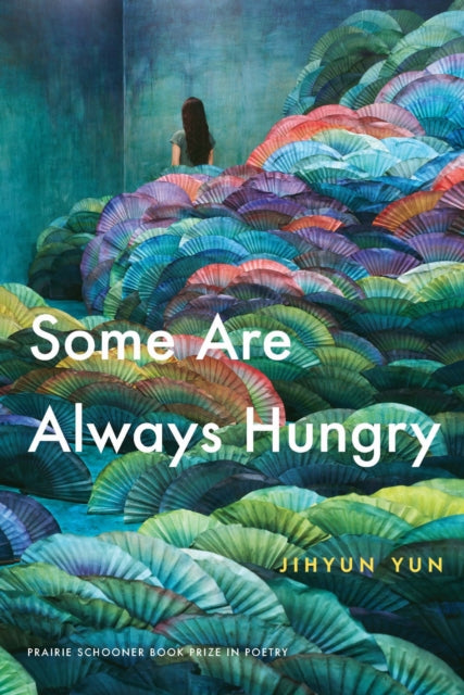 Book cover of: Some Are Always Hungry. By: Jihyun Yun