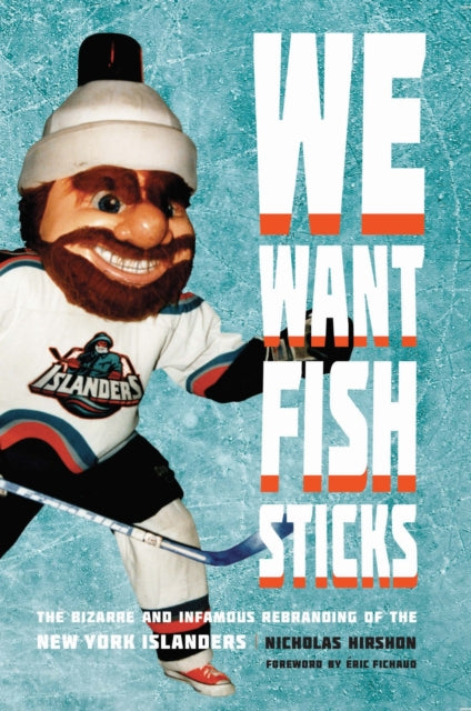 Book cover of: We Want Fish Sticks. By: Nicholas Hirshon
