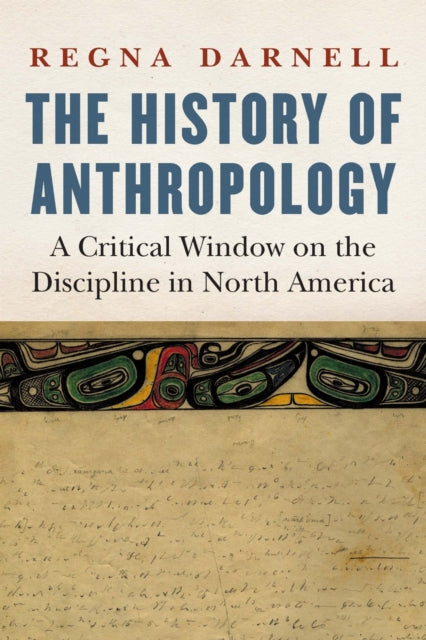 Book cover of: History of Anthropology. By: Regna Darnell