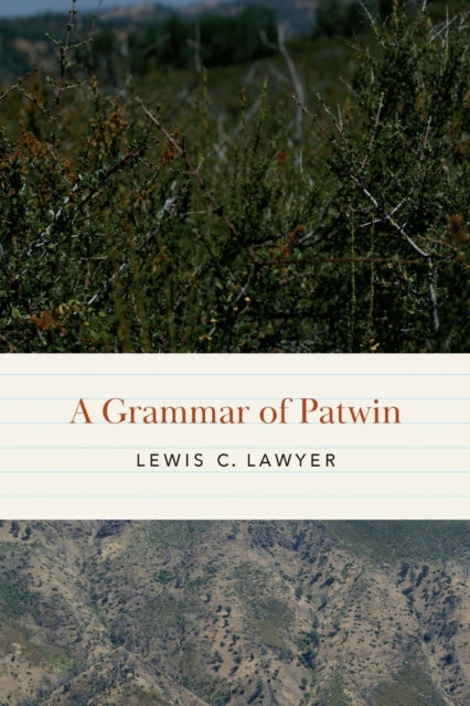 Book cover of: Grammar of Patwin. By: Lewis C. Lawyer