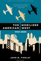 Book cover of: Mobilized American West, 1940–2000. By: John M. Findlay