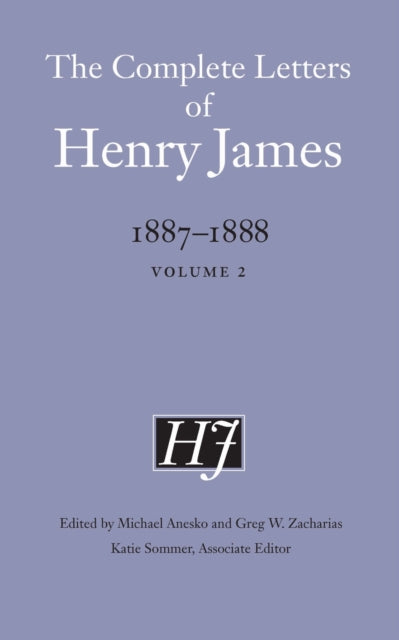 The Complete Letters of Henry James, 1887–1888