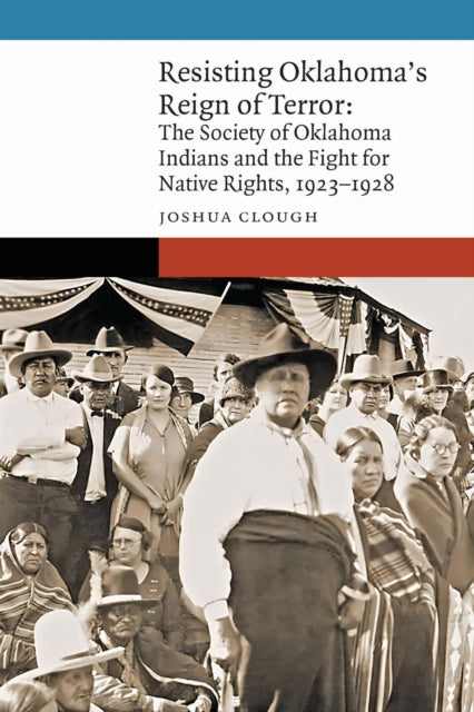 Book cover of: Resisting Oklahoma's Reign of Terror. By: Joshua Clough