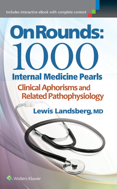 Book cover of: On Rounds: 1000 Internal Medicine Pearls. By: Lewis Landsberg