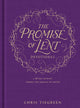 Book cover of: Promise of Lent Devotional, The. By: Chris Tiegreen