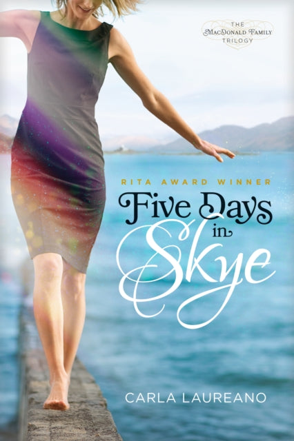 Book cover of: Five Days in Skye. By: Carla Laureano