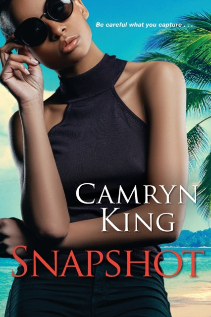 Book cover of: Snapshot. By: Camryn King