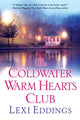 Book cover of: Coldwater Warm Hearts Club. By: Lexi Eddings