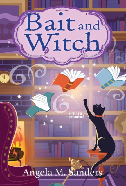 Book cover of: Bait and Witch. By: Angela M. Sanders