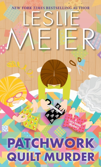 Book cover of: Patchwork Quilt Murder. By: Leslie Meier