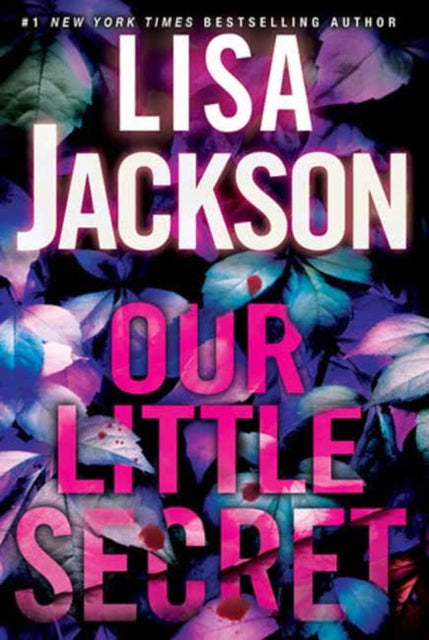 Book cover of: Our Little Secret. By: Lisa Jackson