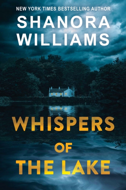 Book cover of: Whispers of the Lake. By: Shanora Williams