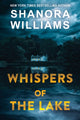 Book cover of: Whispers of the Lake. By: Shanora Williams