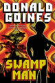 Book cover of: Swamp Man. By: Donald Goines