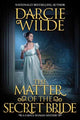 Book cover of: Matter of the Secret Bride. By: Darcie Wilde
