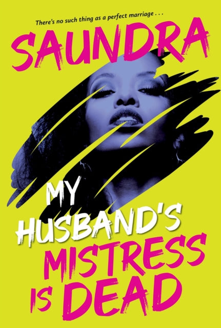 Book cover of: My Husband’s Mistress Is Dead
