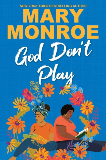 Book cover of: God Don't Play. By: Mary Monroe