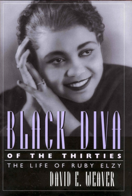Book cover of: Black Diva of the Thirties. By: David E. Weaver