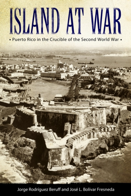 Book cover of: Island at War. By: Jorge Rodriguez Beruff