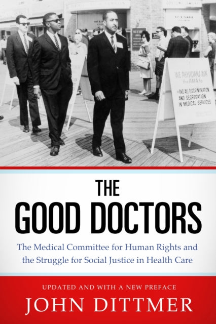 Book cover of: Good Doctors. By: John Dittmer
