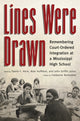 Book cover of: Lines Were Drawn. By: Teena F. Horn