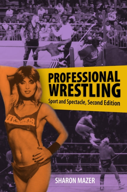 Book cover of: Professional Wrestling. By: Sharon Mazer