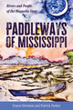 Book cover of: Paddleways of Mississippi. By: Ernest Herndon