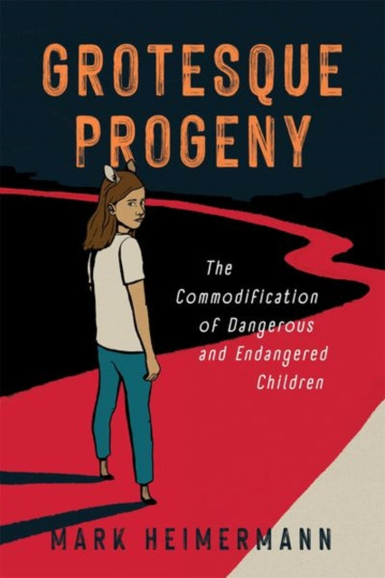 Book cover of: Grotesque Progeny. By: Mark Heimermann
